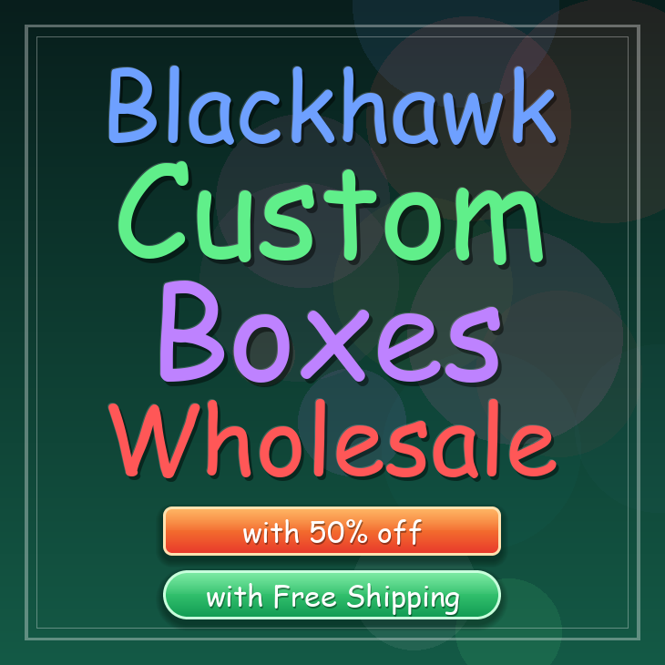 Blackhawk custom boxes