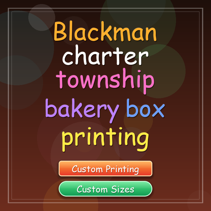 Blackman Charter Township bakery box printing