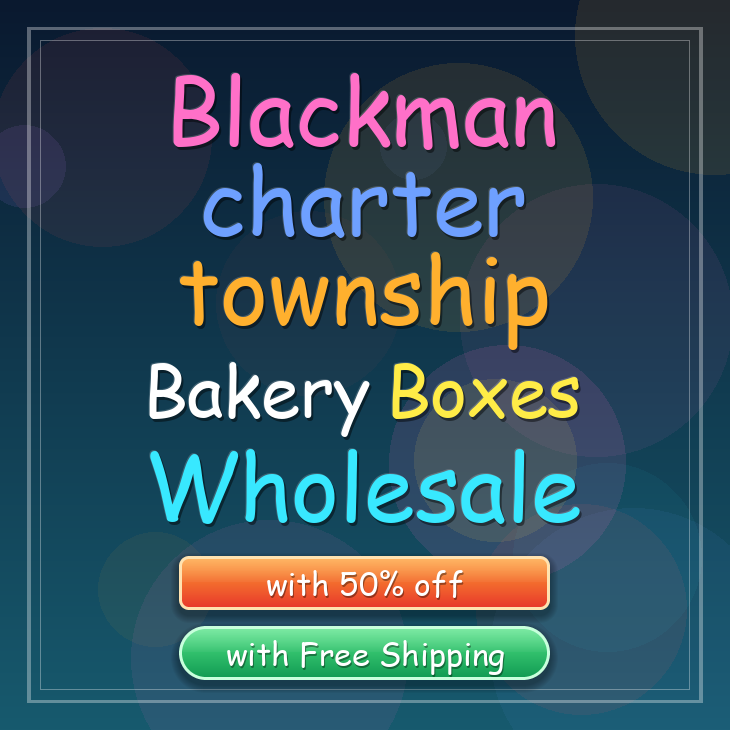 Blackman Charter Township bakery boxes