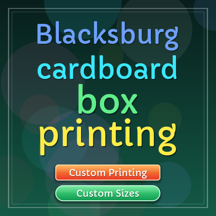 Blacksburg cardboard box printing