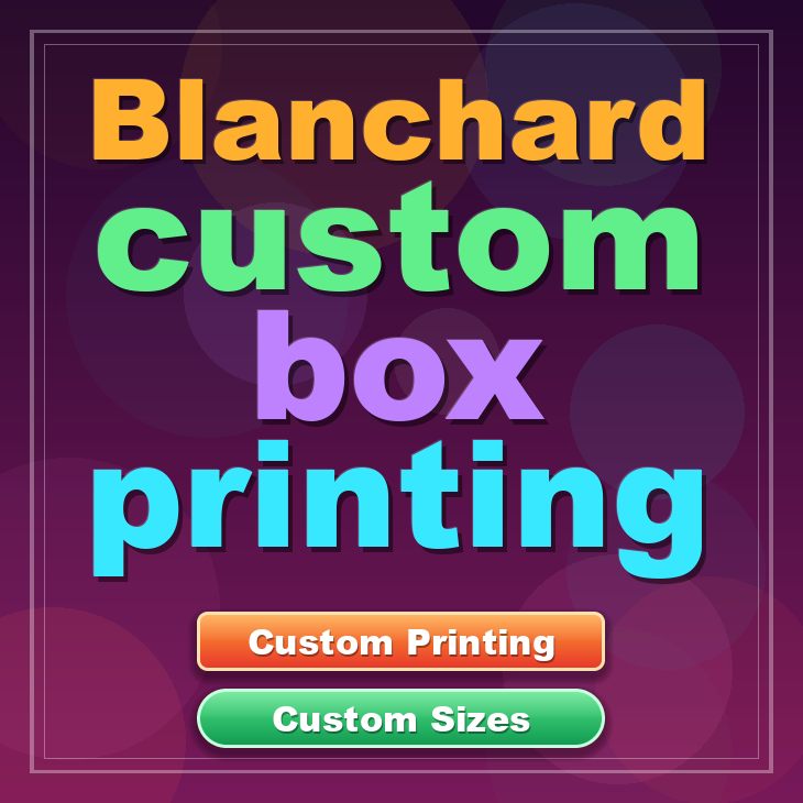 Blanchard custom box printing