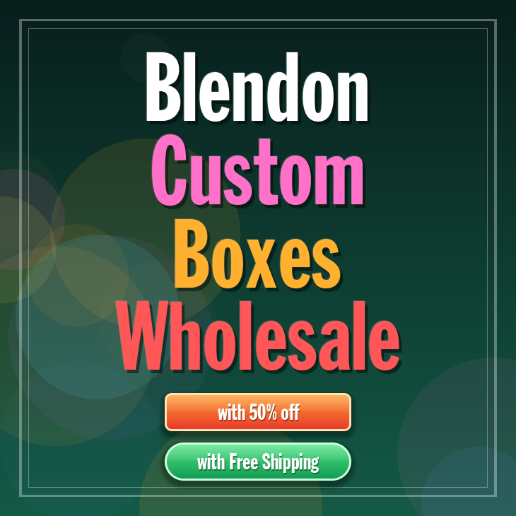 Blendon custom boxes