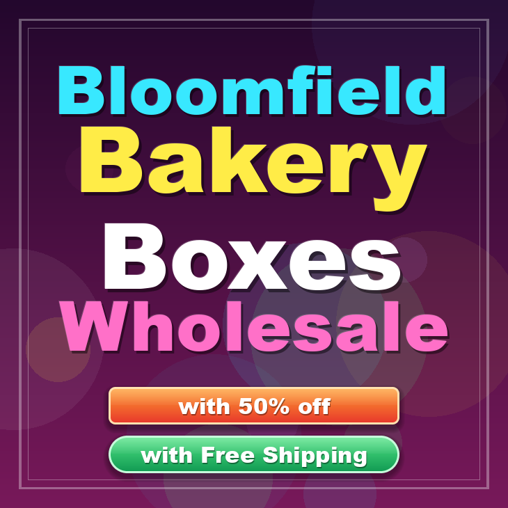 Bloomfield bakery boxes