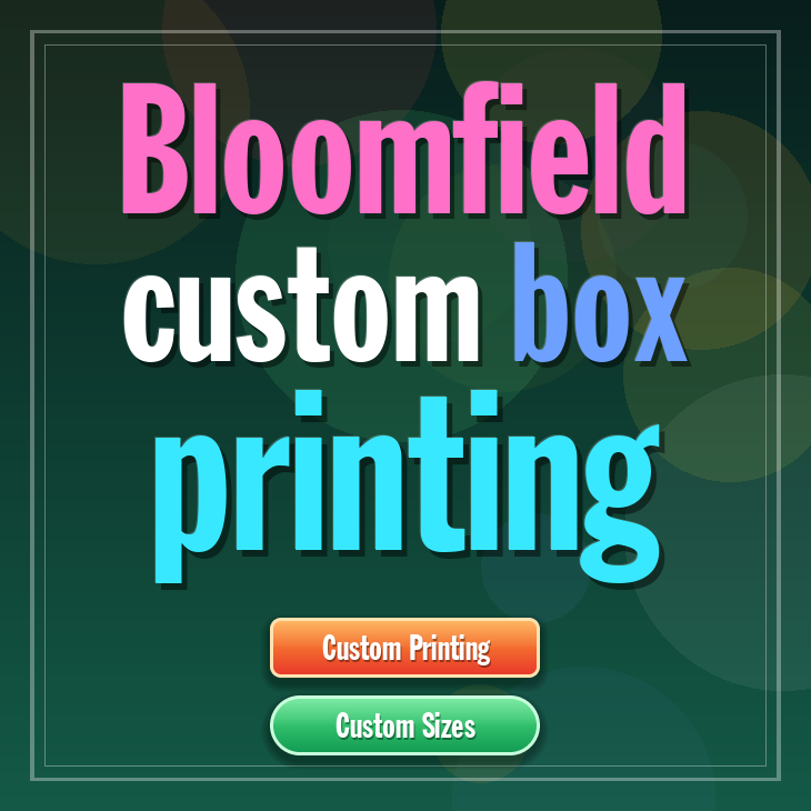 Bloomfield custom box printing