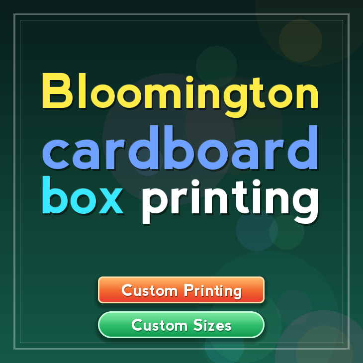 Bloomington cardboard box printing