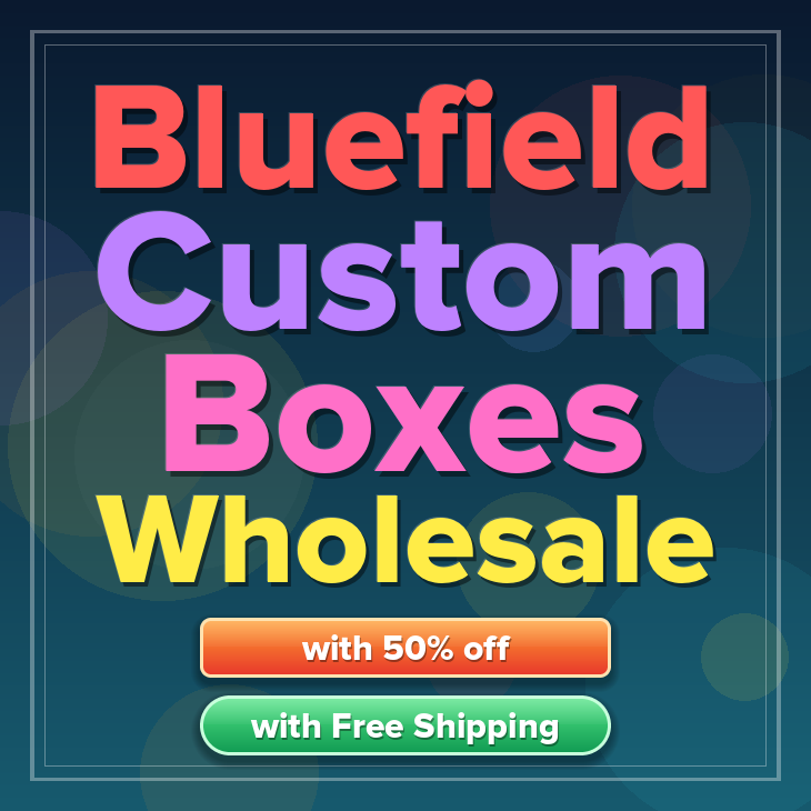 Bluefield custom boxes