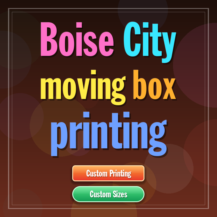 Boise City moving box printing