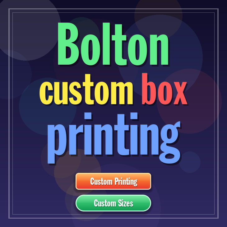 Bolton custom box printing