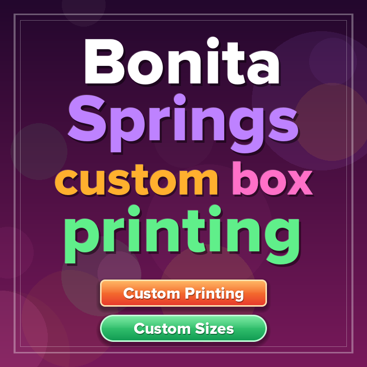 Bonita Springs custom box printing