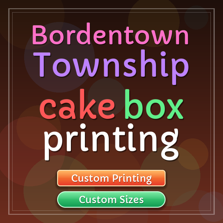 Bordentown Township cake box printing