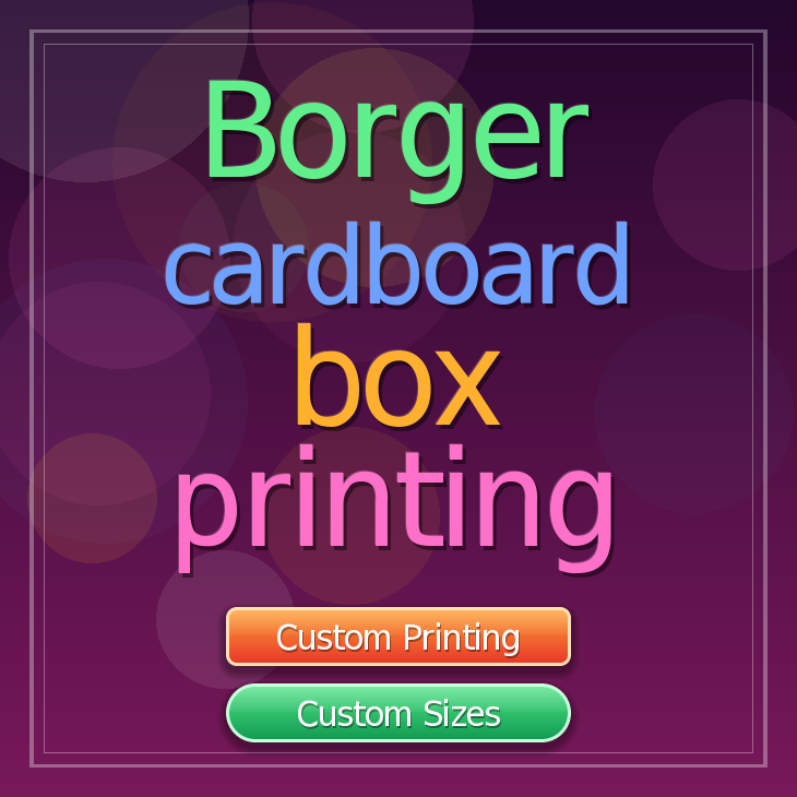 Borger cardboard box printing
