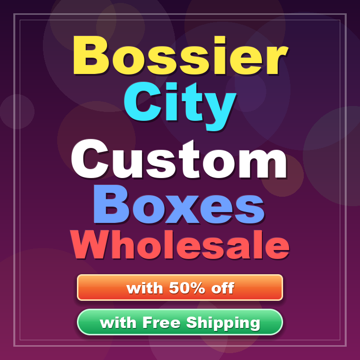 Bossier City custom boxes