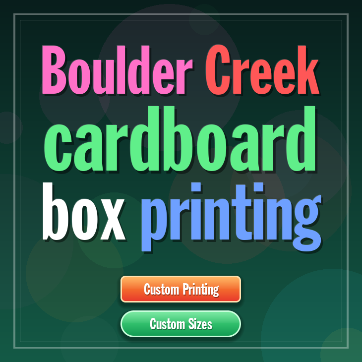 Boulder Creek cardboard box printing