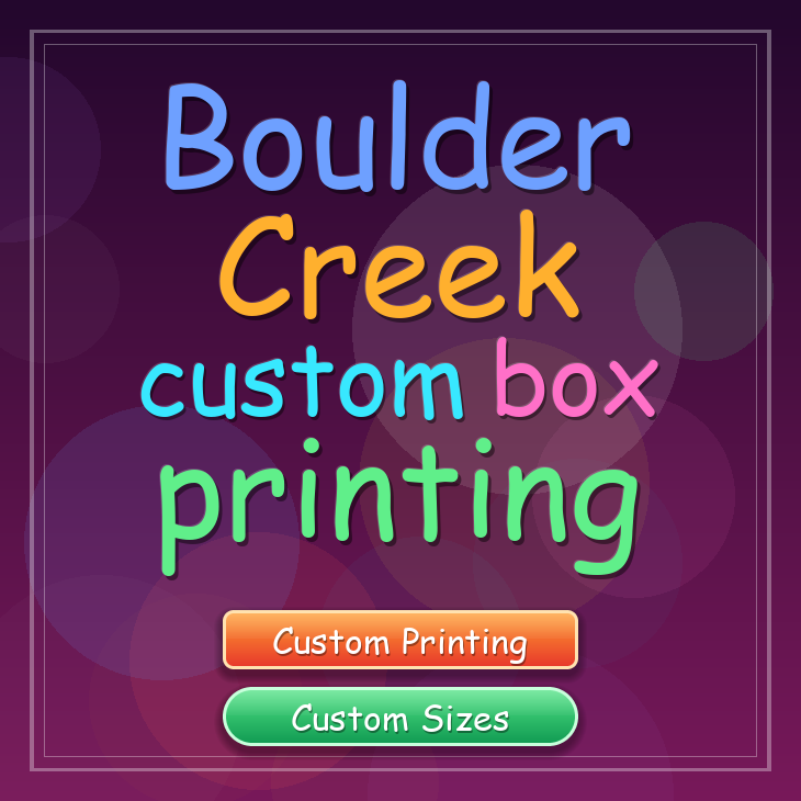 Boulder Creek custom box printing
