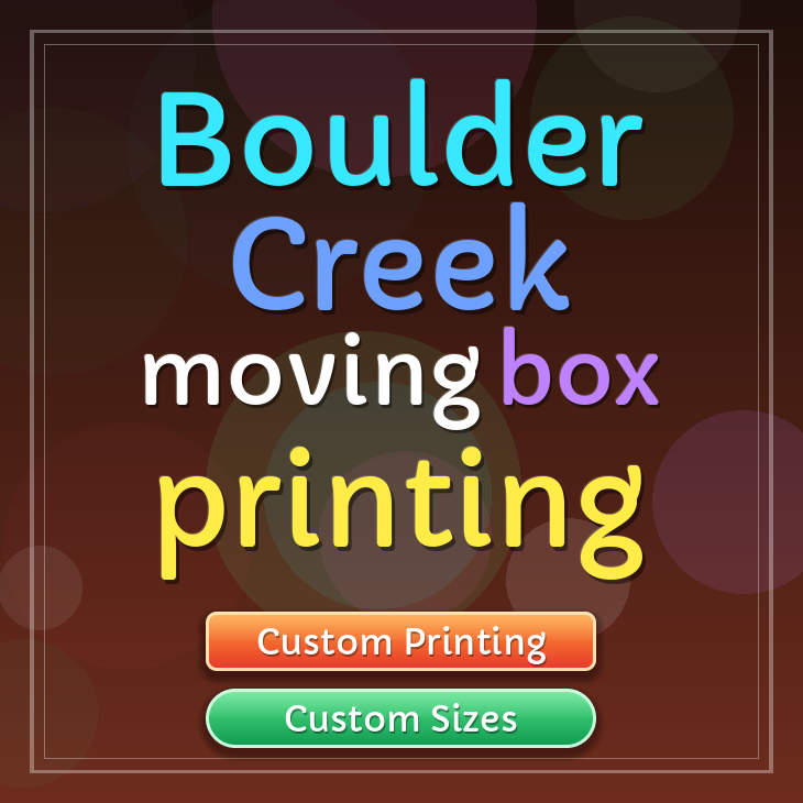 Boulder Creek moving box printing