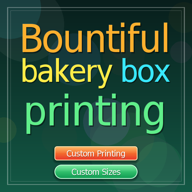Bountiful bakery box printing