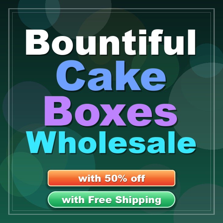 Bountiful cake boxes