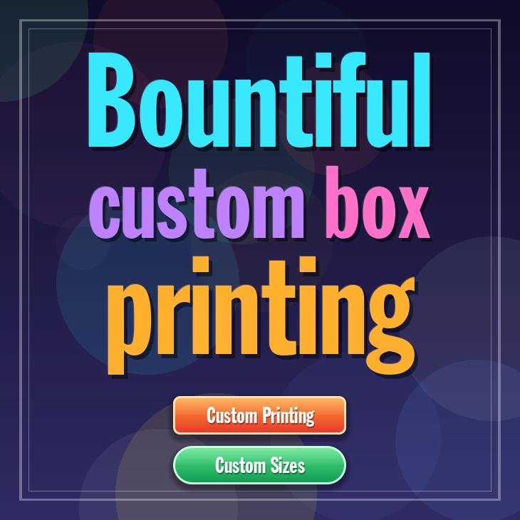 Bountiful custom box printing