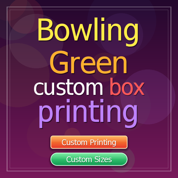 Bowling Green custom box printing
