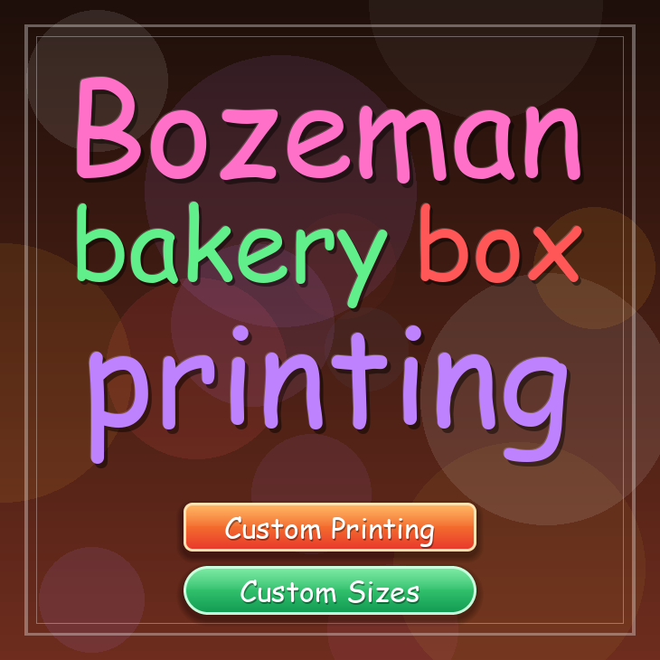 Bozeman bakery box printing
