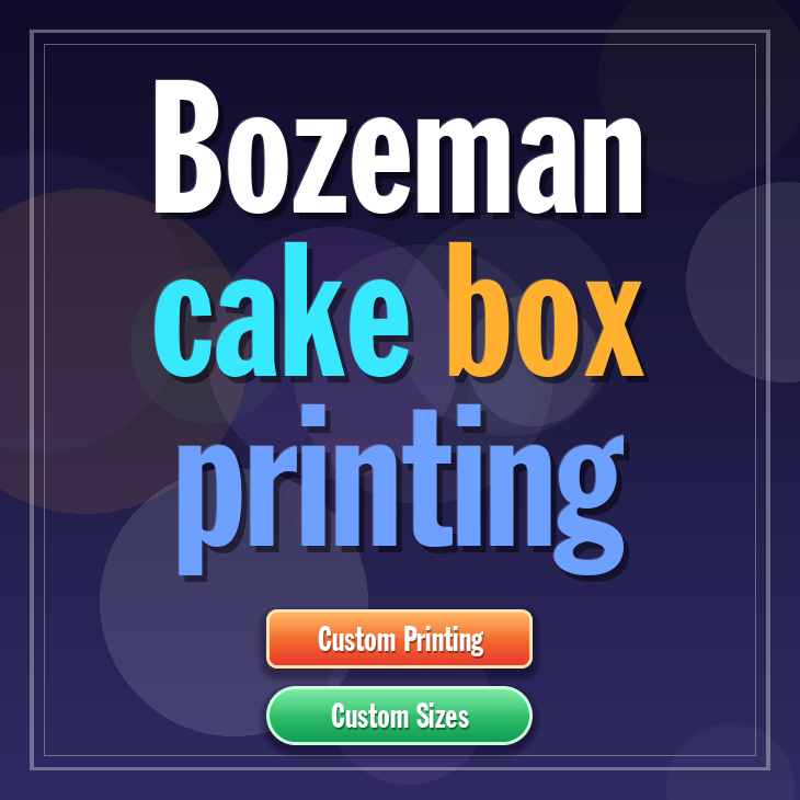 Bozeman cake box printing