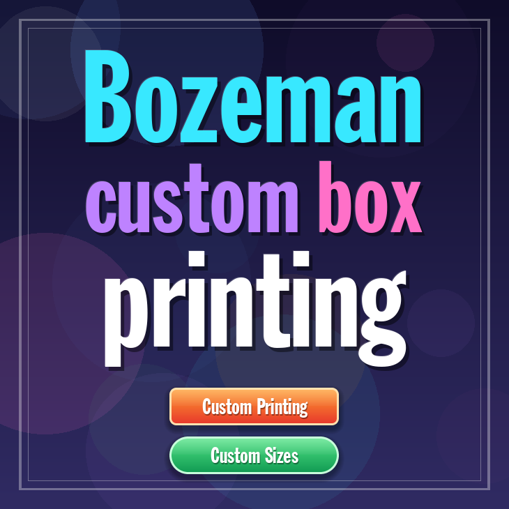 Bozeman custom box printing