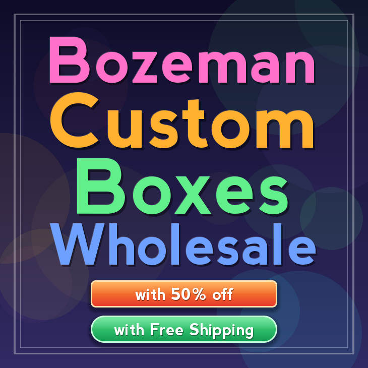 Bozeman custom boxes