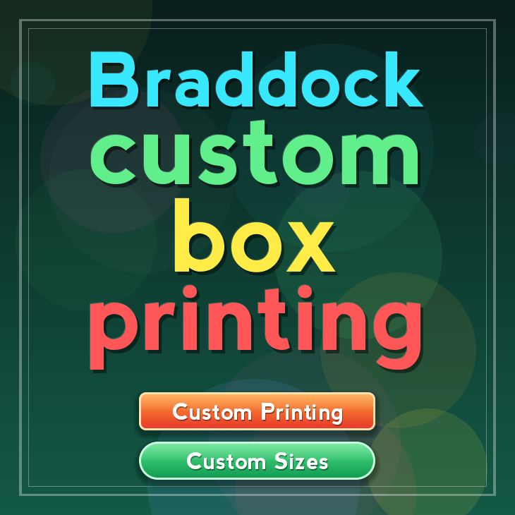 Braddock custom box printing