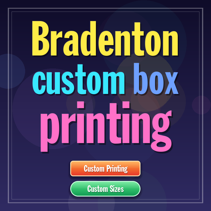 Bradenton custom box printing