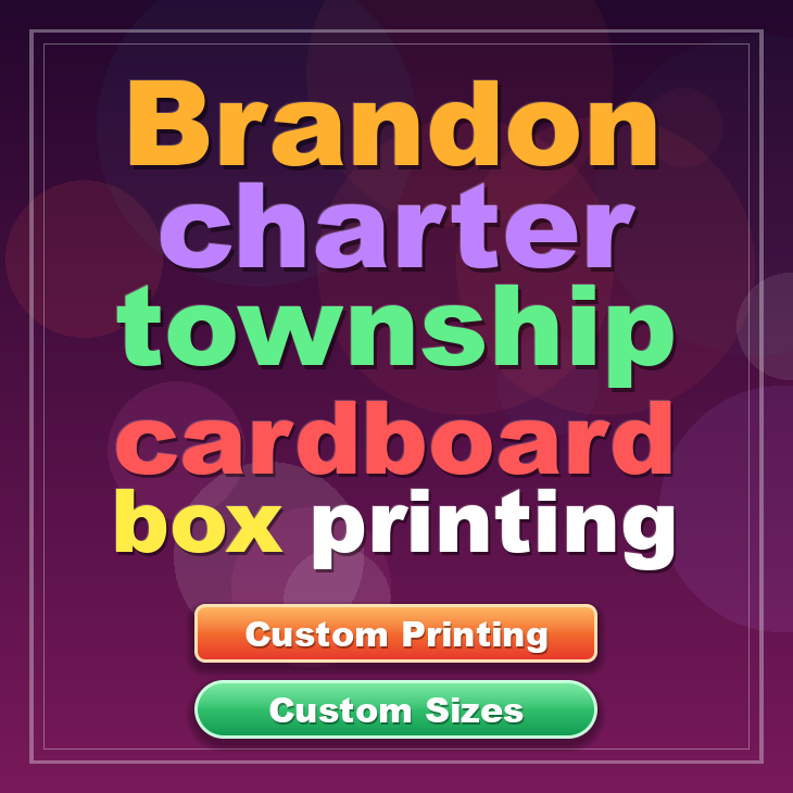 Brandon charter township cardboard box printing