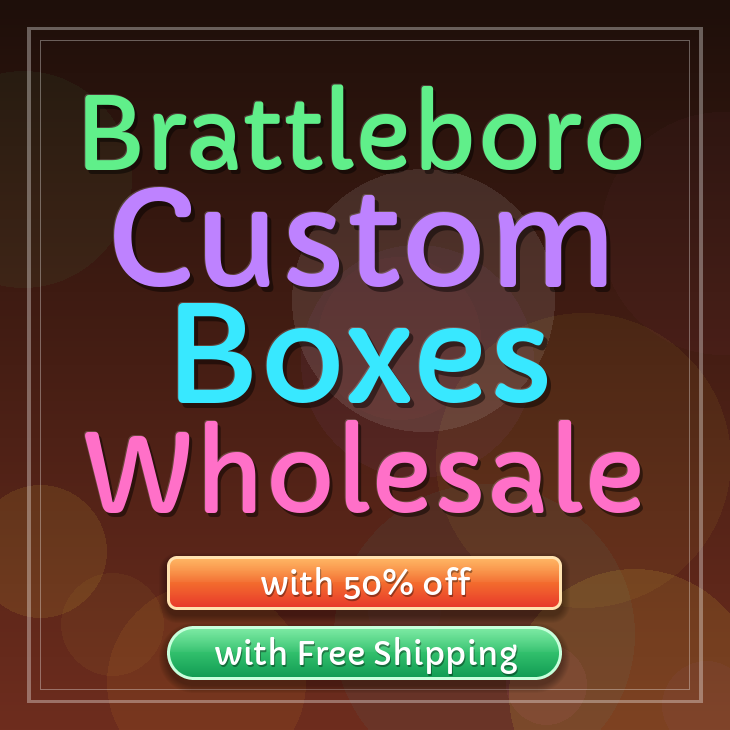 Brattleboro custom boxes