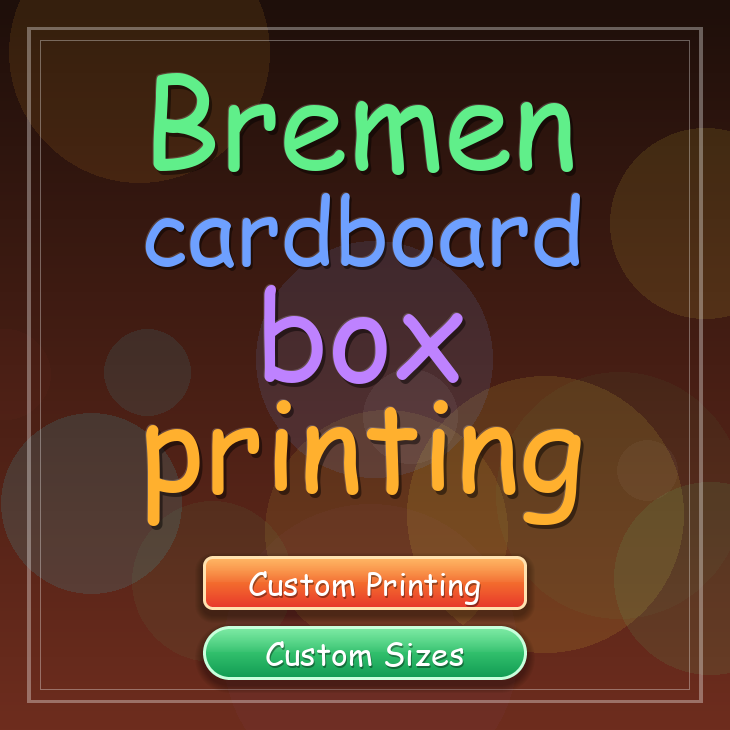 Bremen cardboard box printing