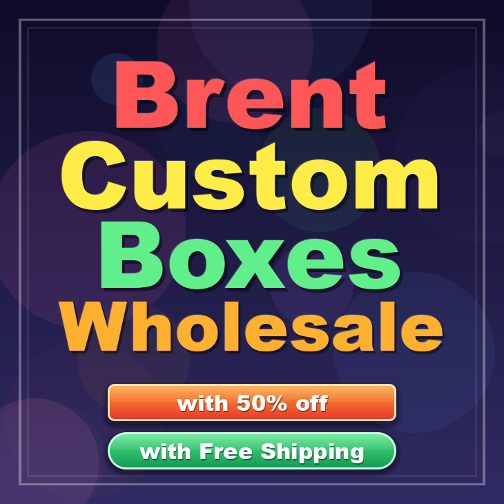 Brent custom boxes