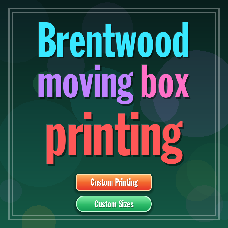 Brentwood moving box printing
