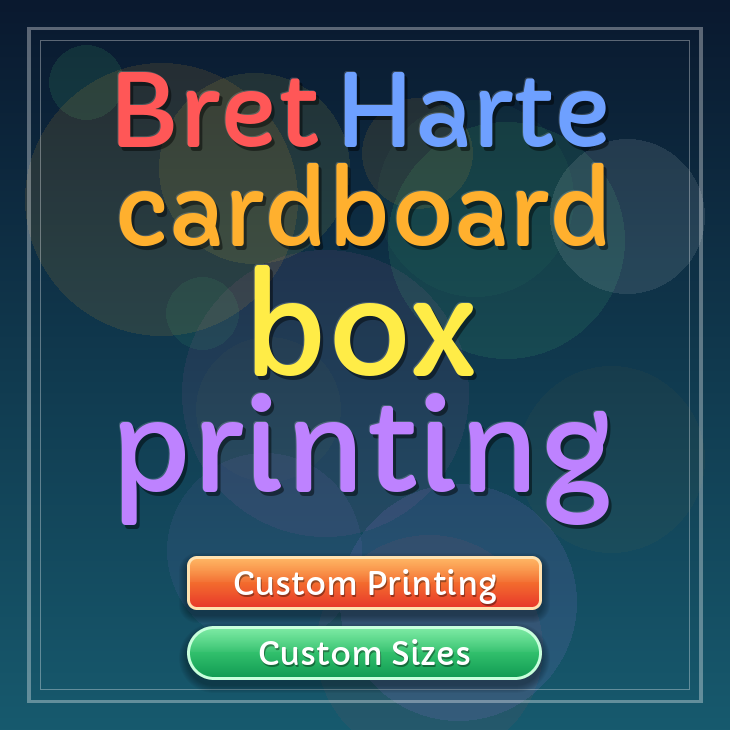 Bret Harte cardboard box printing