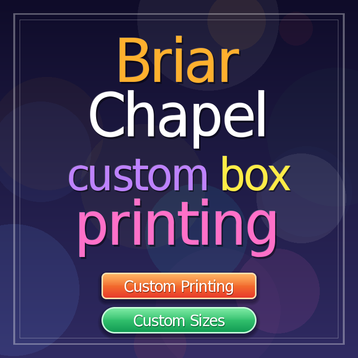 Briar Chapel custom box printing