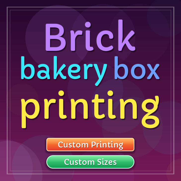 Brick bakery box printing