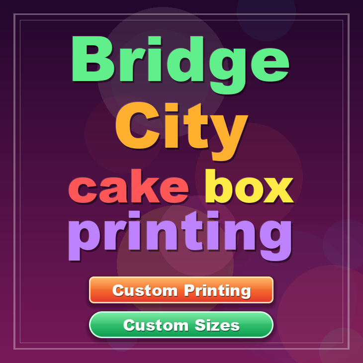Bridge City cake box printing