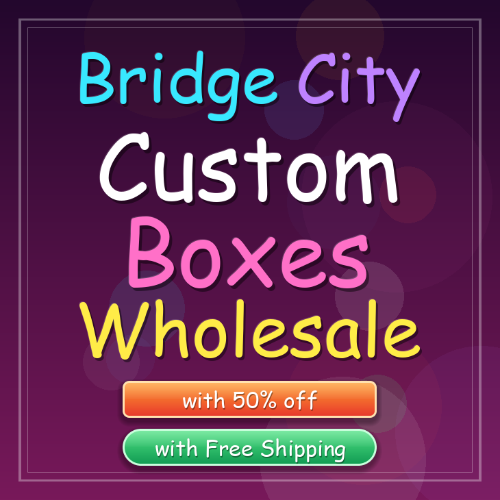 Bridge City custom boxes