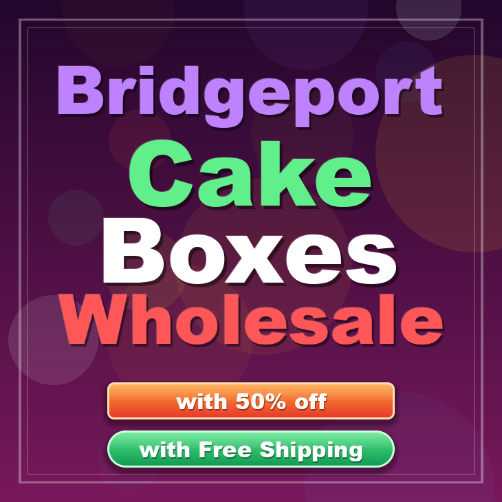 Bridgeport cake boxes
