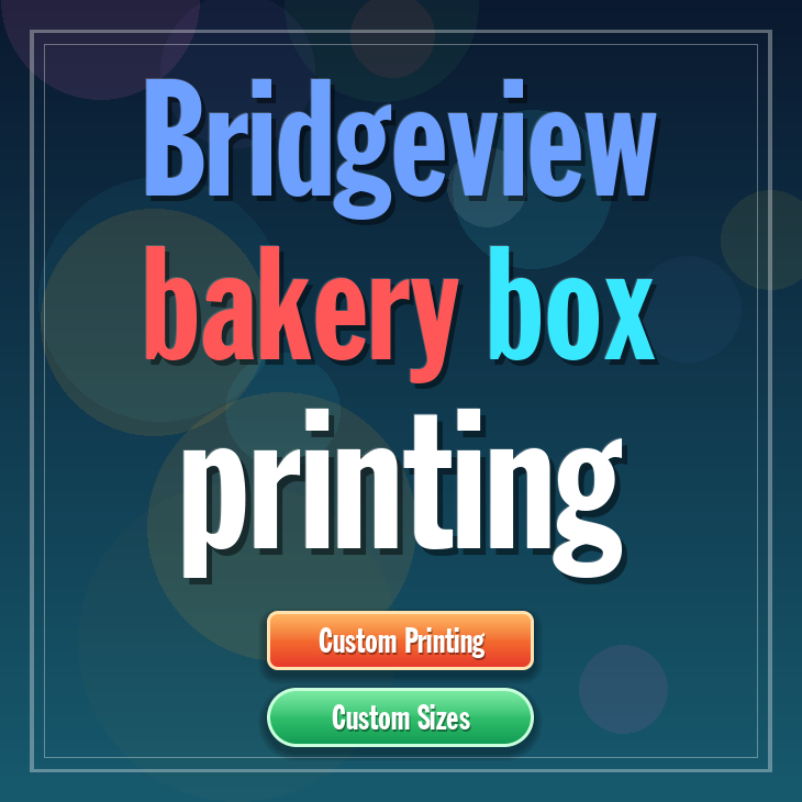 Bridgeview bakery box printing