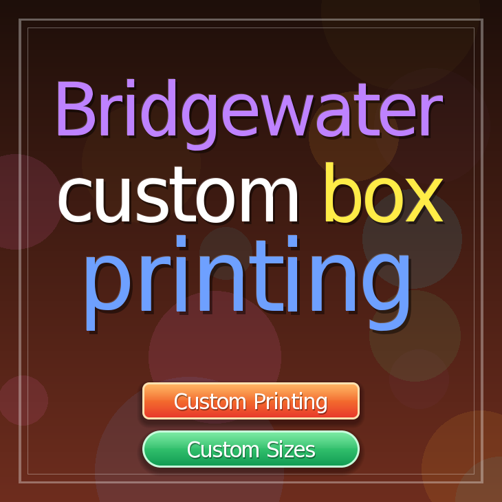 Bridgewater custom box printing