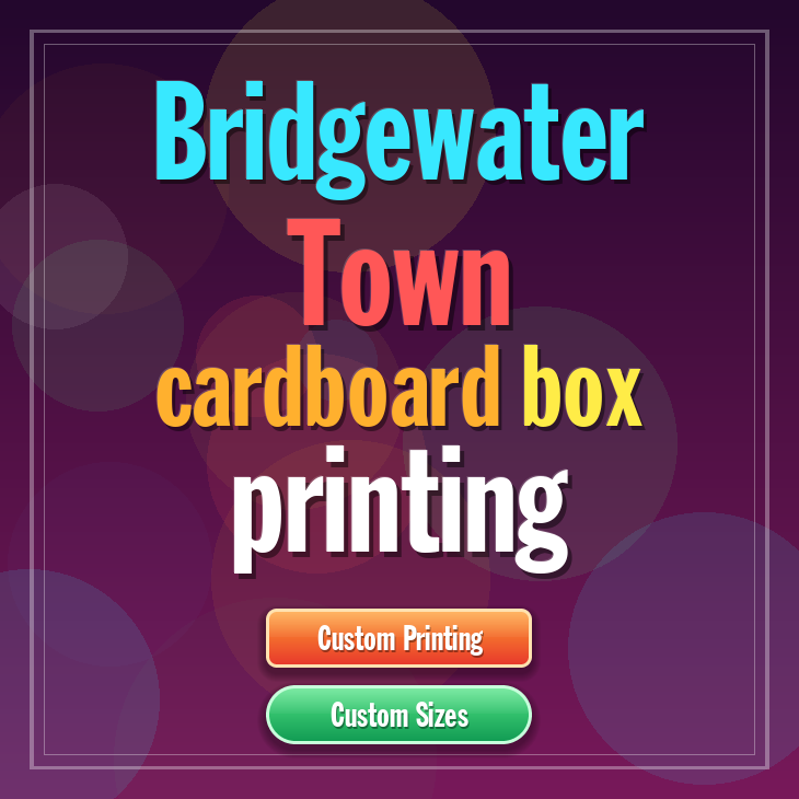 Bridgewater Town cardboard box printing