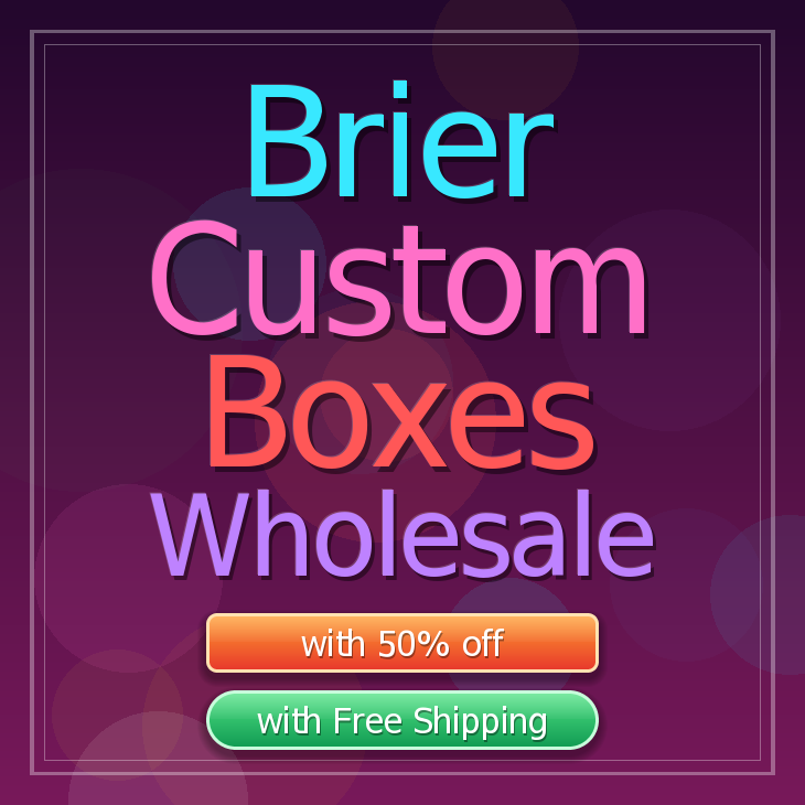 Brier custom boxes