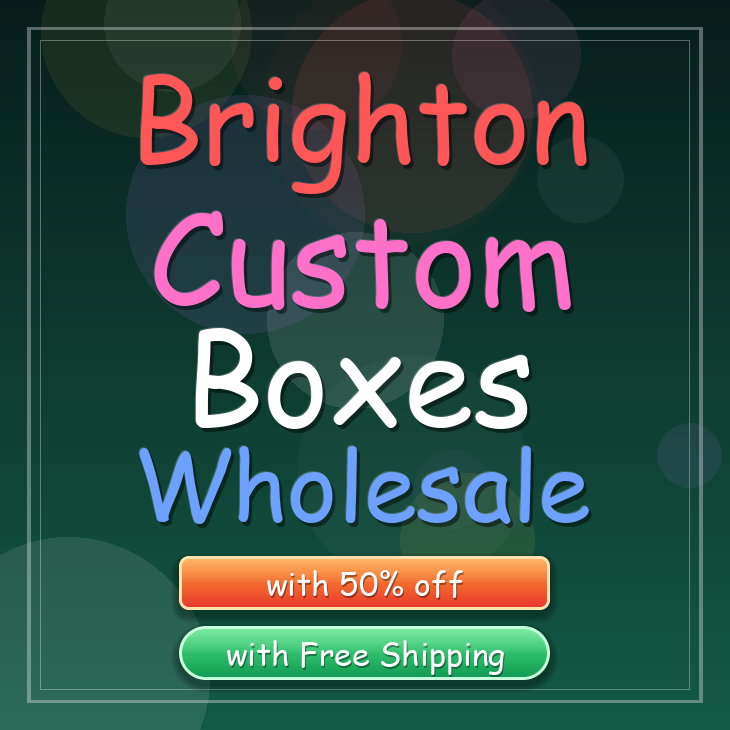Brighton custom boxes