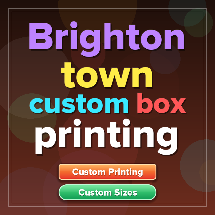 Brighton town custom box printing