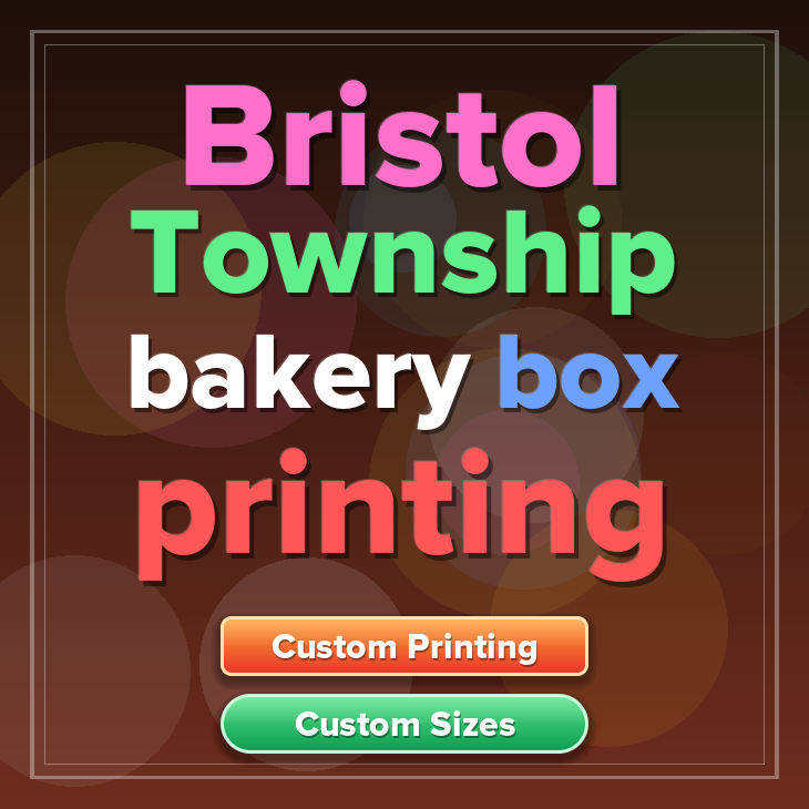 Bristol Township bakery box printing