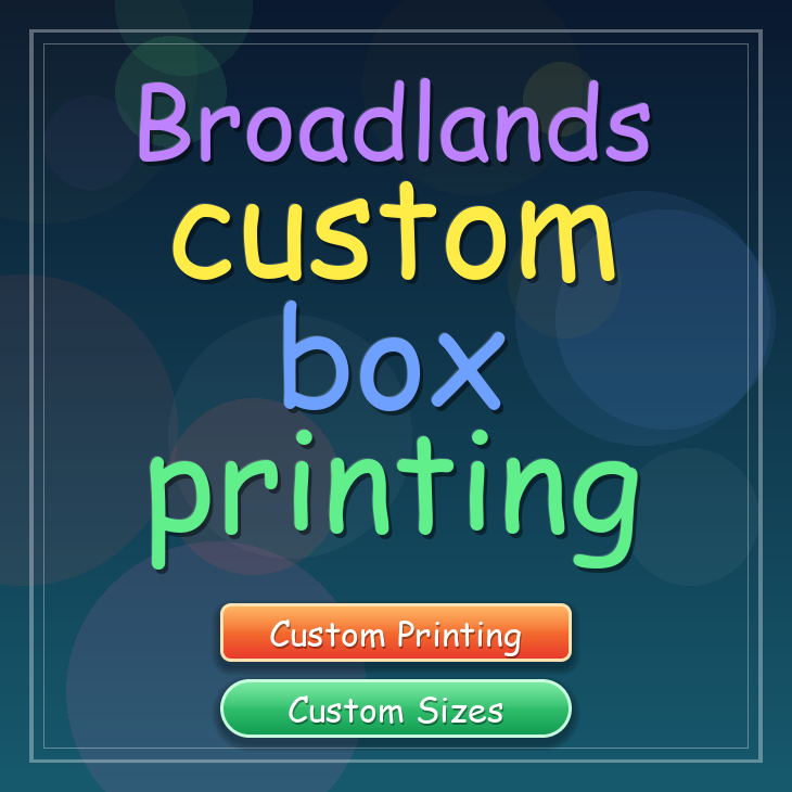 Broadlands custom box printing
