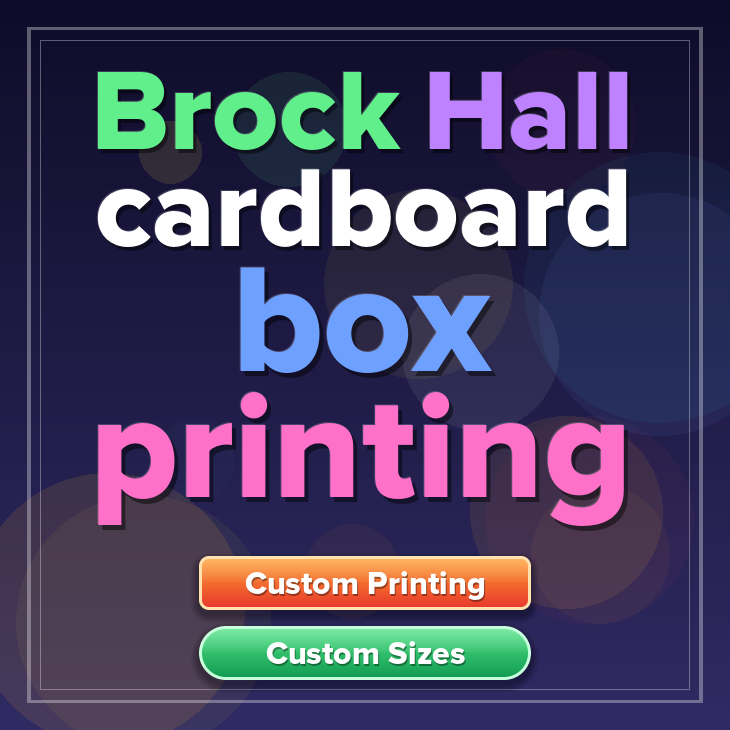 Brock Hall cardboard box printing