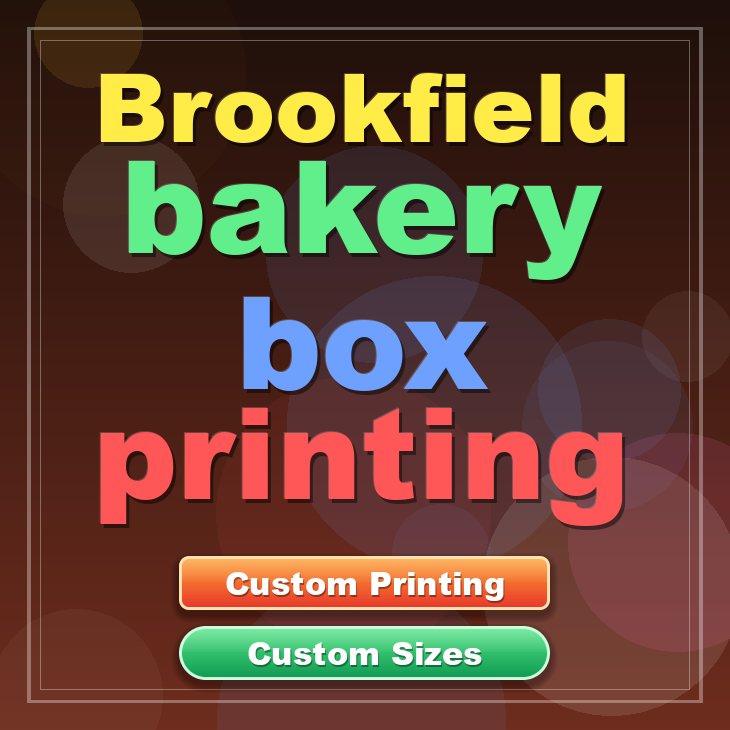 Brookfield bakery box printing